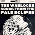 Buy The Warlocks - Songs From The Pale Eclipse Mp3 Download