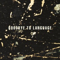 Purchase Daniel Lanois - Goodbye To Language (With Rocco Deluca)