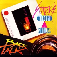 Purchase Back Talk - Sparks Through A Shotglass (Vinyl)