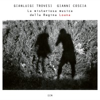 Purchase Gianluigi Trovesi - La Misteriosa Musica Della Regina Loana