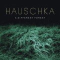 Buy Hauschka - A Different Forest Mp3 Download