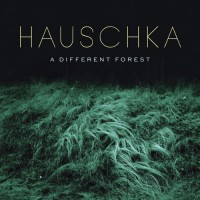 Purchase Hauschka - A Different Forest