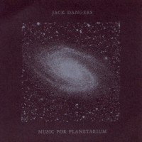 Purchase Jack Dangers - Music For Planetarium