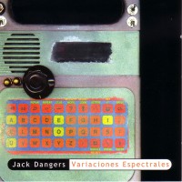 Purchase Jack Dangers - Variaciones Espectrales