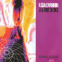 Purchase Lisa Carbon & Friends - Stereococktail