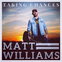 Purchase Matt Williams - Taking Chances