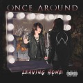 Buy Once Around - Leaving Home (CDS) Mp3 Download