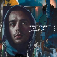 Purchase Dermot Kennedy - Without Fear