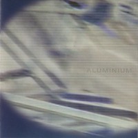 Purchase Dean Roberts - Aluminium (With Werner Dafeldecker)