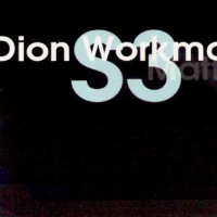 Purchase Dion Workman - S3 (With Mattin)