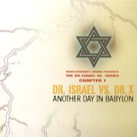 Purchase Dr. Israel - Another Day In Babylon (With Dr. X)