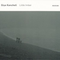 Purchase Giya Kancheli - Little Imber