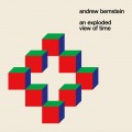 Buy Andrew Bernstein - An Exploded View Of Time Mp3 Download