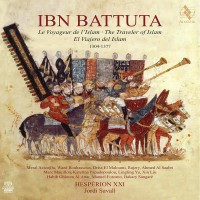 Purchase Jordi Savall - Ibn Battuta: Le Voyaguer D L'islam (The Traveler Of Islam), 1304-1377 CD2
