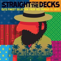 Purchase VA - Straight From The Decks (Guts Finest Selection From His Famous Dj Sets)