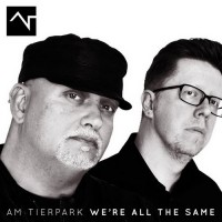 Purchase Am Tierpark - We're All The Same (EP)