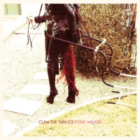 Purchase Claw The Thin Ice - Pony Walker