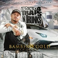 Purchase Bambino Gold - Strictly 4 Traps N Trunks (Long Live Bambino Gold Edition 2)