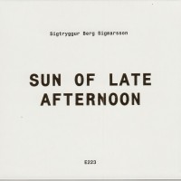 Purchase Sigtryggur Berg Sigmarsson - Sun Of Late Afternoon