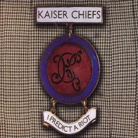 Purchase Kaiser Chiefs - I Predict A Riot (CDS)