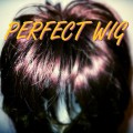 Buy Perfect Wig - Perfect Wig Mp3 Download
