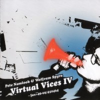 Purchase Pete Namlook - Virtual Vices IV (With Wolfram Spyra)