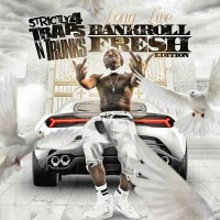 Purchase VA - Strictly 4 Traps N Trunks (Long Live Bankroll Fresh Edition 3)