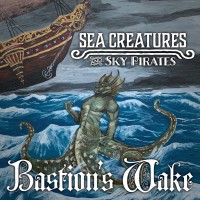 Purchase Bastion's Wake - Sea Creatures And Sky Pirates