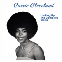 Purchase Carrie Cleveland - Looking Up: The Complete Works