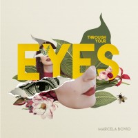 Purchase Marcela Bovio - Through Your Eyes