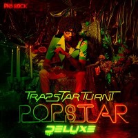 Purchase PnB Rock - Trapstar Turnt Popstar (Deluxe Edition)