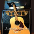 Buy Y&T - Acoustic Classix, Vol. 1 Mp3 Download