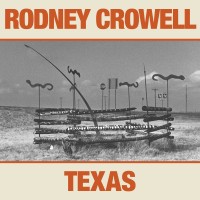 Purchase Rodney Crowell - TEXAS