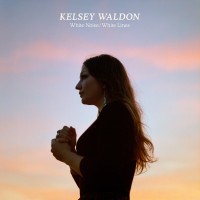 Purchase Kelsey Waldon - White Noise / White Lines