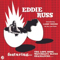 Purchase Eddie Russ - Soul Jazz Records Presents Eddie Russ: Fresh Out