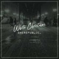 Buy OneRepublic - White Christmas (CDS) Mp3 Download