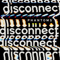 Purchase Phantoms - Disconnect (EP)