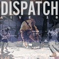 Buy Dispatch - Live 18 CD2 Mp3 Download