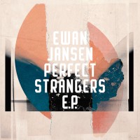Purchase Ewan Jansen - Perfect Strangers (EP)