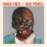 Purchase Bud Powell - Inner Fires: The Genius Of Bud Powell (Vinyl)