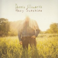 Purchase Dennis Ellsworth - Hazy Sunshine