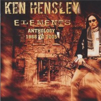 Purchase Ken Hensley - Elements - Anthology 1968 To 2005 CD1