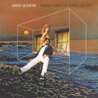 Purchase Mars Bonfire - Faster Than The Speed Of Life (Vinyl)