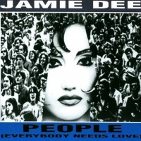 Purchase Jamie Dee - People (Everybody Needs Love) (MCD)