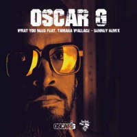 Purchase Oscar G - What You Need (MCD)