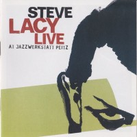 Purchase Steve Lacy - Live At Jazzwerkstatt Peitz - Soprano Saxophone Solo (Vinyl)