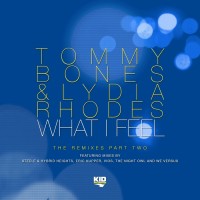 Purchase Tommy Bones - What I Feel (The Remixes Pt. 2)