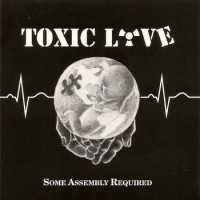 Purchase Toxic Love - Some Assembly Required
