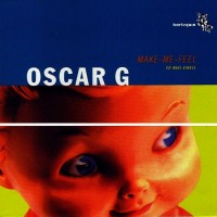 Purchase Oscar G - Make Me Feel (VLS)