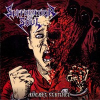 Purchase Suffocation Of Soul - Macabre Sentence